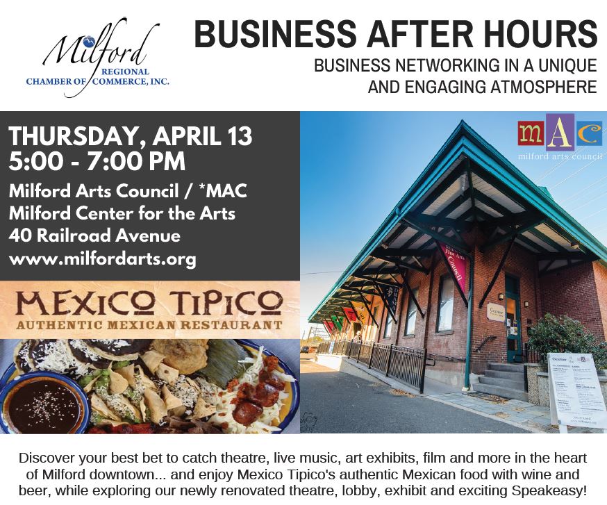 Business After Hours - Milford Arts Council RESCHEDULED