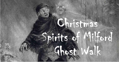 Christmas Spirits of Milford Ghost Walks